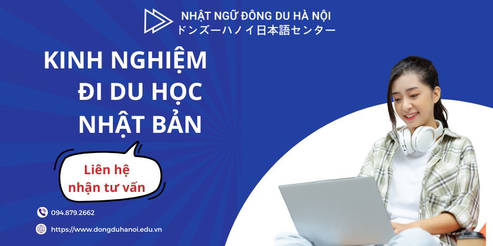 Kinh nghiệm đi du học Nhật Bản - Du học Nhật Bản - Đông Du Hà Nội