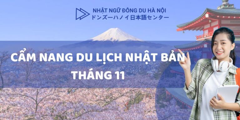 Du lịch Nhật Bản vào tháng 11 - Cẩm nang du lịch Nhật Bản tháng 11