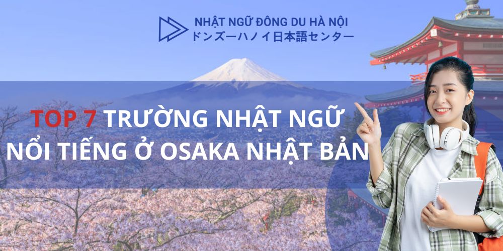 Trường Nhật ngữ nổi tiếng - Top 7 trường Nhật ngữ ở Osaka