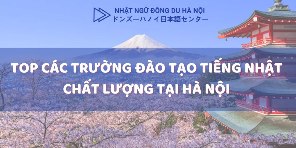 trung tâm đào tạo tiếng Nhật chất lượng tại Hà Nội