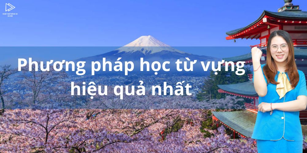 Phương pháp học từ vựng tiếng Nhật hiệu quả
