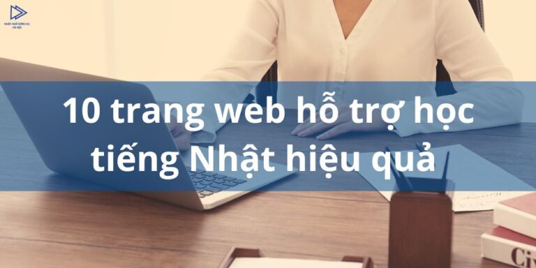 Trang web học tiếng Nhật hiệu quả