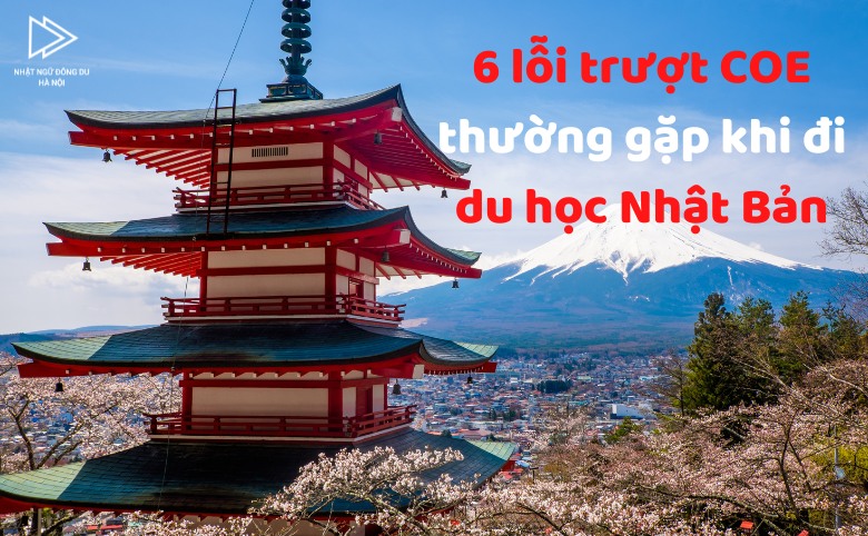 6 lỗi trượt COE dễ mắc phải khi đi du học Nhật Bản