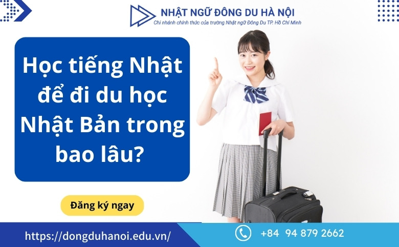 Học tiếng Nhật để đi du học Nhật Bản