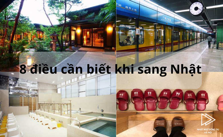 8 điều cần biết khi sang Nhật