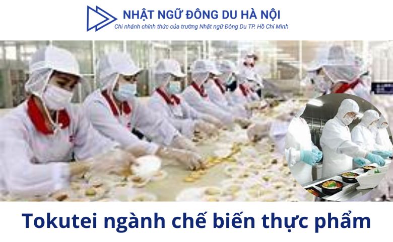 tokutei ngành chế biến thực phẩm