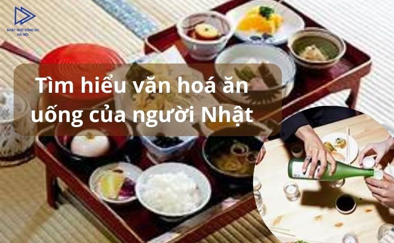 tìm hiểu văn hoá ăn uống của người Nhật