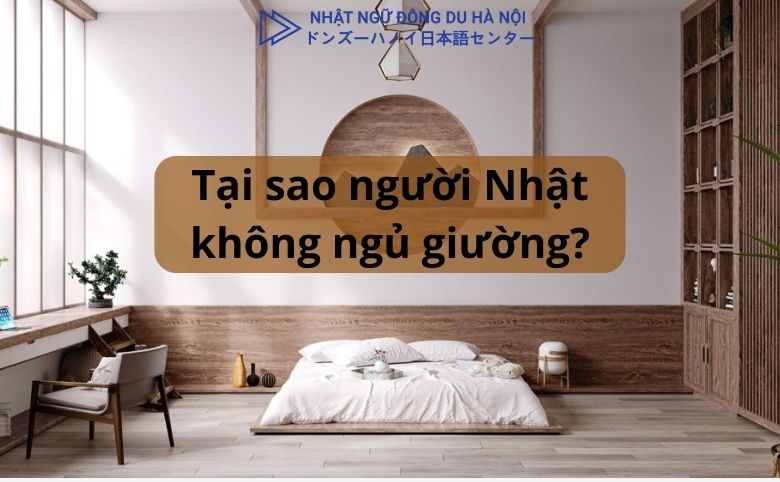tại sao người Nhật không ngủ giường