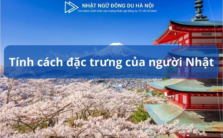 tính cách đặc trưng của người Nhật