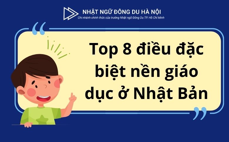 điều đặc biệt nền giáo dục ở Nhật