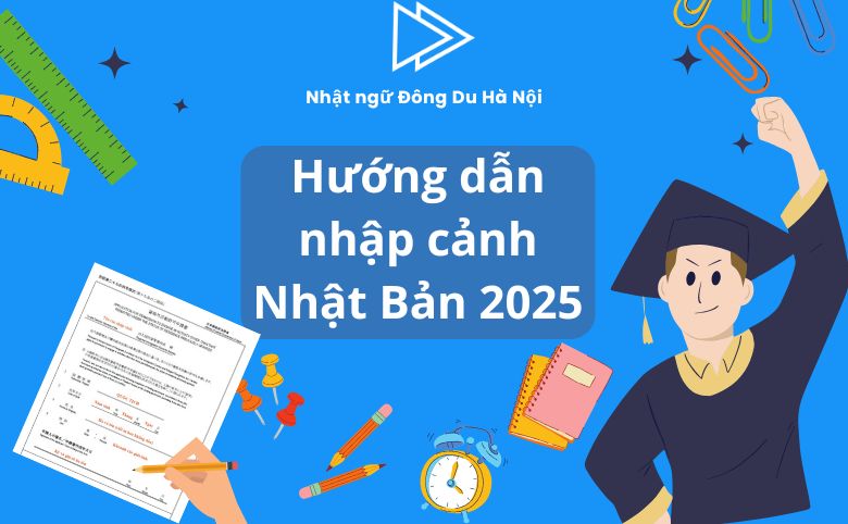 Hướng dẫn nhập cảnh Nhật Bản