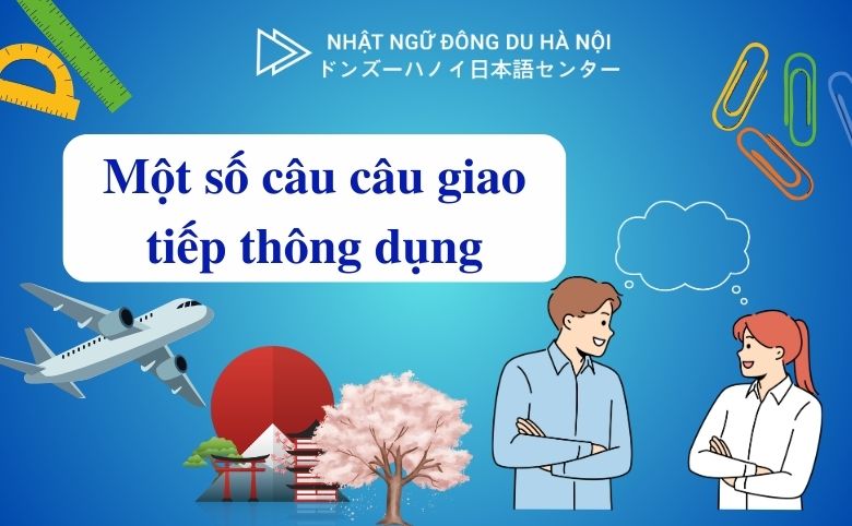 các mẫu câu giao tiếp tiếng Nhật