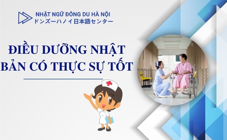 điều dưỡng Nhật Bản liệu có thật sự tốt