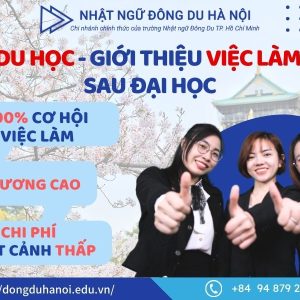 Du học - giới thiệu việc làm sau Đại học