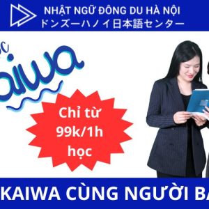 học tiếng nhật- du học Nhật Bản Đông Du Hà Nội